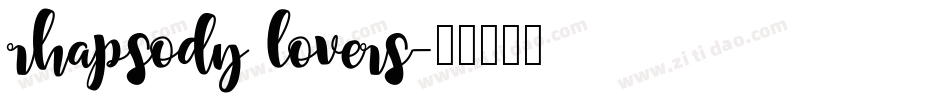 rhapsody lovers字体转换